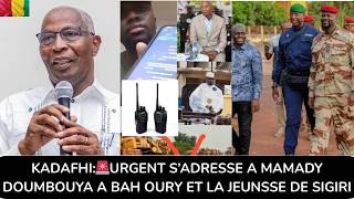 KADAFHI: 🚨URGENT S’ADRESSE A MAMADY DOUMBOUYA A BAH OURY ET LA JEUNSSE DE SIGIRI @FIERGUINEE-10