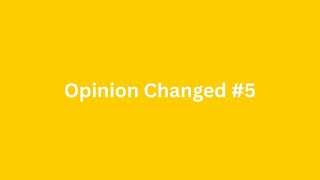 Opinion Changed #5 (For @DonsAugustOfficialChannel)