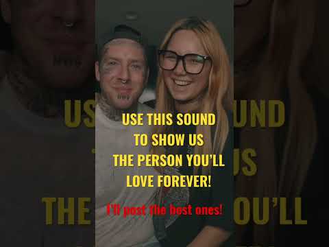 Video Use the sound. Show us the person you'll love forever!... - youtube