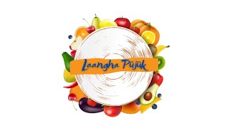 Laangha Püjük (The fruit of the Spirit)