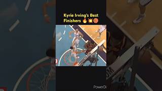 Kyrie Irving's Best Finishers 🔥💥🏀 #kyrieirving #nba #BESTofNBA