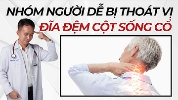 Thoát Vị Đĩa Đệm Cột Sống Cổ KHÔNG CHỪA MỘT AI! | Bác Sĩ Trần Minh
