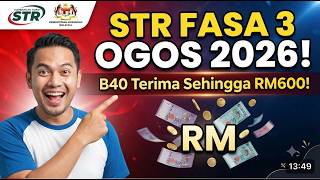 Tarikh Jangkaan dan Jumlah Bayaran STR Fasa 3 Ogos 2026! Tarikh Jangkaan dan Jumlah Bayaran STR Fasa 3 Ogos 2026!