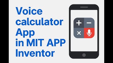 Voice calculator app in MIT App inventor.