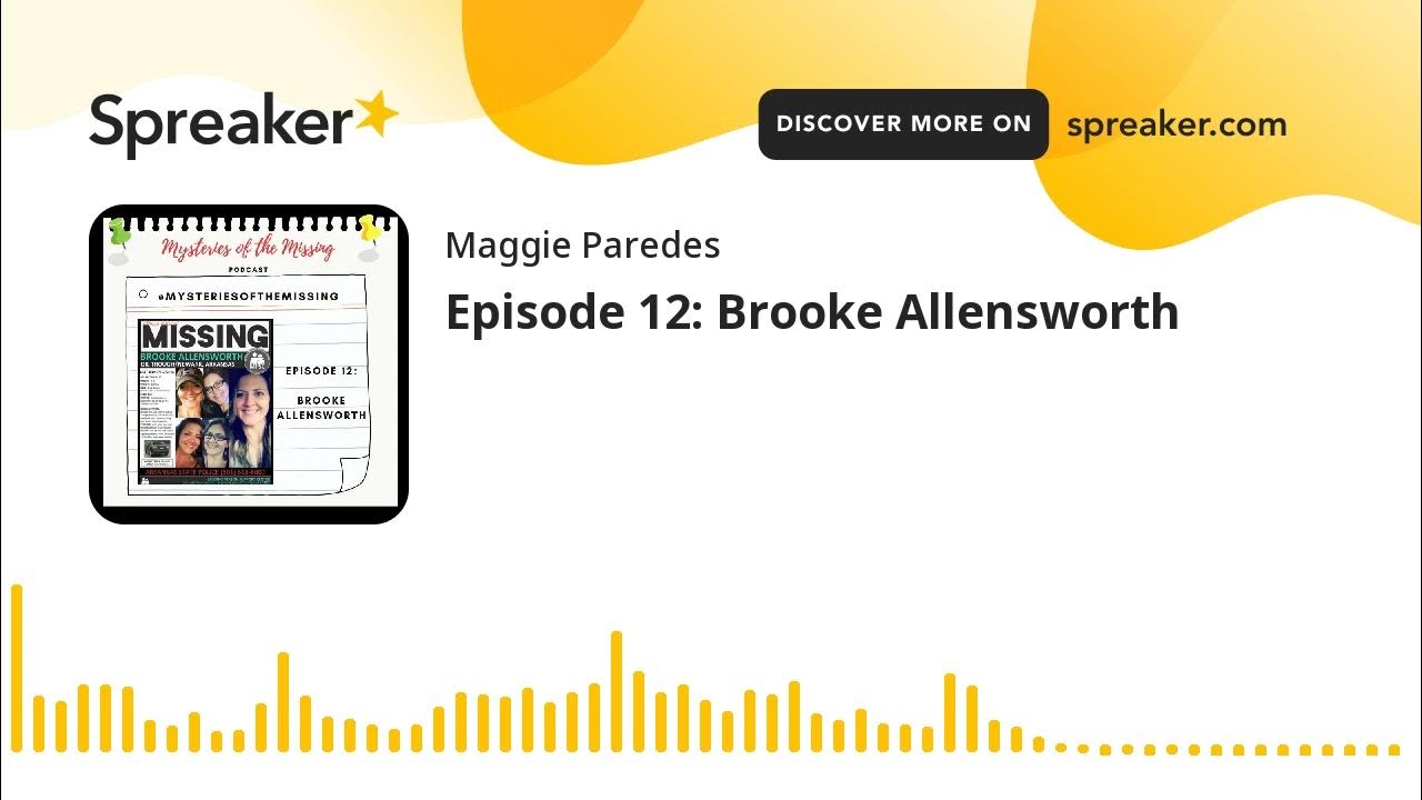 Episode 12 Brooke Allensworth (part 2 of 2, made with Spreaker) YouTube