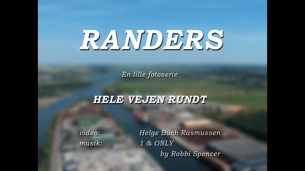 RANDERS - HELE VEJEN RUNDT