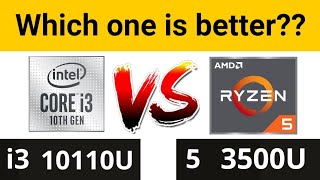Intel i3 10110U vs Ryzen 5 3500U Which one is Better??