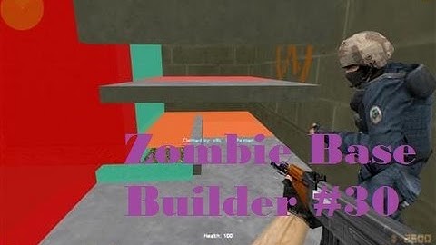 Counter-Strike 1.6: Zombie Base Builder #30 - Rifle, Deagle, Knife, Repeat!