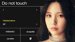 Download lagu MISAMO ‘Do not touch’〔 Acapella 〕