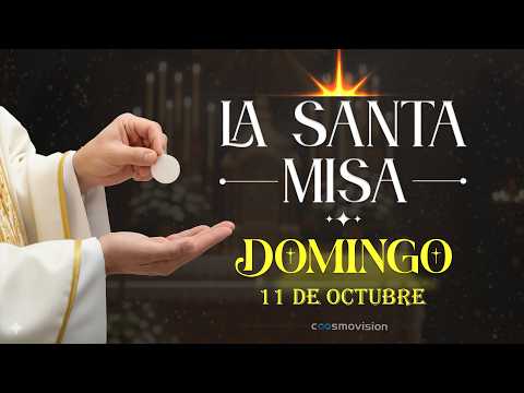 TODAY'S MASS, Sunday, October 11, 2026 ✝️ | #Mass Cosmovisión