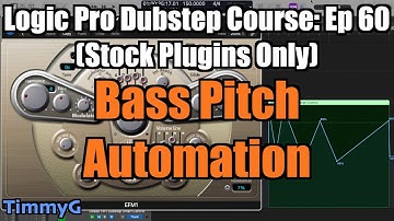 Logic Pro Dubstep Course (Stock Plugins Only) – Ep. 60: Bass Pitch Automation
