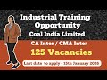 Industrial Training Opportunity for CA / CMA Candidates | Coal India Limited | CA Ayushi Gupta 