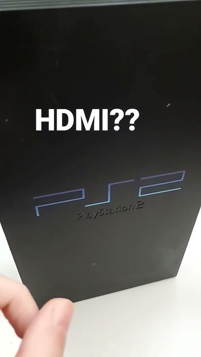 does-ps2-have-hdmi-youtube