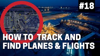 OSINT At Home #18 – How to track and find planes and flights