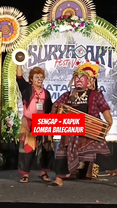 Sengap bersama kapuk dan gek rempong Lomba Baleganjur