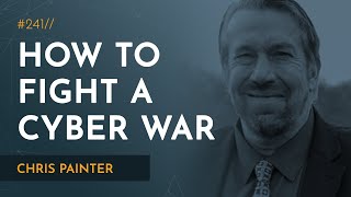 Preparing the U.S. & Europe for Russian Cyber Attacks | Chris Painter