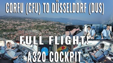 AIRBUS REAL COCKPIT FULL FLIGHT! FROM CORFU ISLAND 🇬🇷 (CFU) TO DÜSSELDORF 🇩🇪 (DUS) IN REALTIME 4K