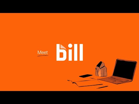 Meet BILL: Your financial automation platform