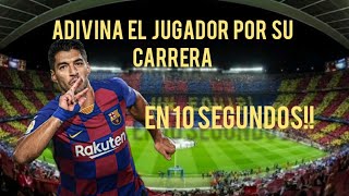 ADIVINA EL JUGADOR EN 10 SEGUNDOS