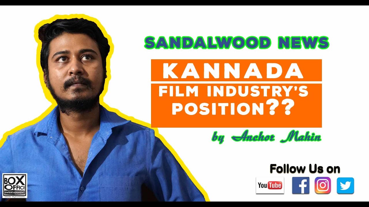 Kannada film industry's position?? Sandalwood News Anchor Mahin