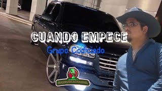 Grupo Codiciado - Cuando Empece