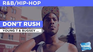Don't Rush : Young T & Bugsey feat. Headie One | Karaoke with Lyrics Resimi