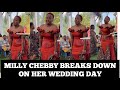 EMOTIONAL 😭 MILLYCHEBBY BREAKS DOWN AS SHE WALKS DOWN ON HER WEDDING DAY "CHAIK" .