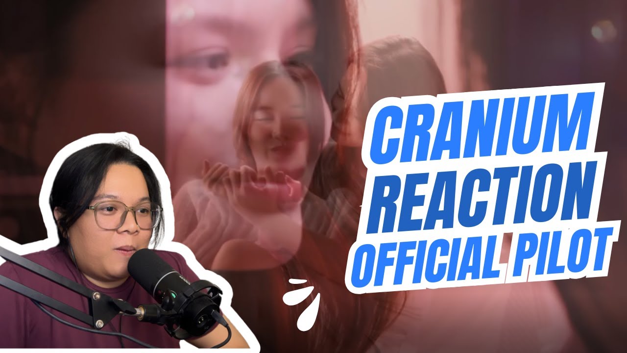 [ Official Pilot ] Cranium ปริศนาซากมรณะ REACTION VIDEO