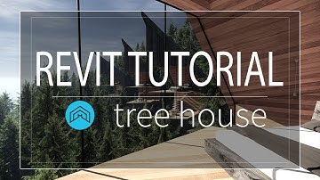 Revit TUTORIAL for creating tree house from scratch * Advanced Tutorial*
