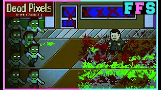 The Last Stand | Dead Pixels - Foreman Plays Stuff screenshot 2