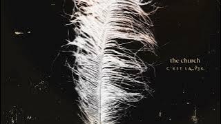 the church - C'est La Vie (Audio)