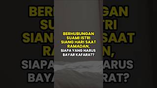 Download Lagu Berhubungan Suami Istri Siang Hari Saat Ramadhan, Siapa Bayar Kafarat? MP3