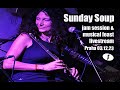 Sunday soup jam session feast open stage live ikovikas gallery  prague  3122023