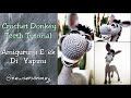 Amigurumi Eşek Diş Yapımı (Crochet Donkey Teeth Tutorial)