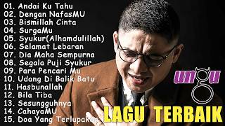 Ungu Full Album Spesial Lagu Religi 2026 || Lagu Religi Ungu Terbaik || Andai Ku Tahu