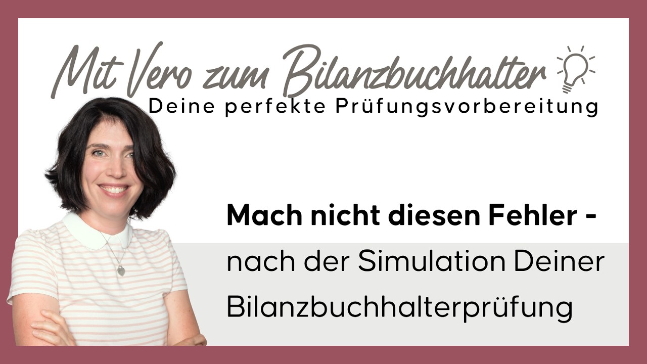 Bilanzbuchhalterprüfung Simulation – So analysierst Du Deine Fehler richtig