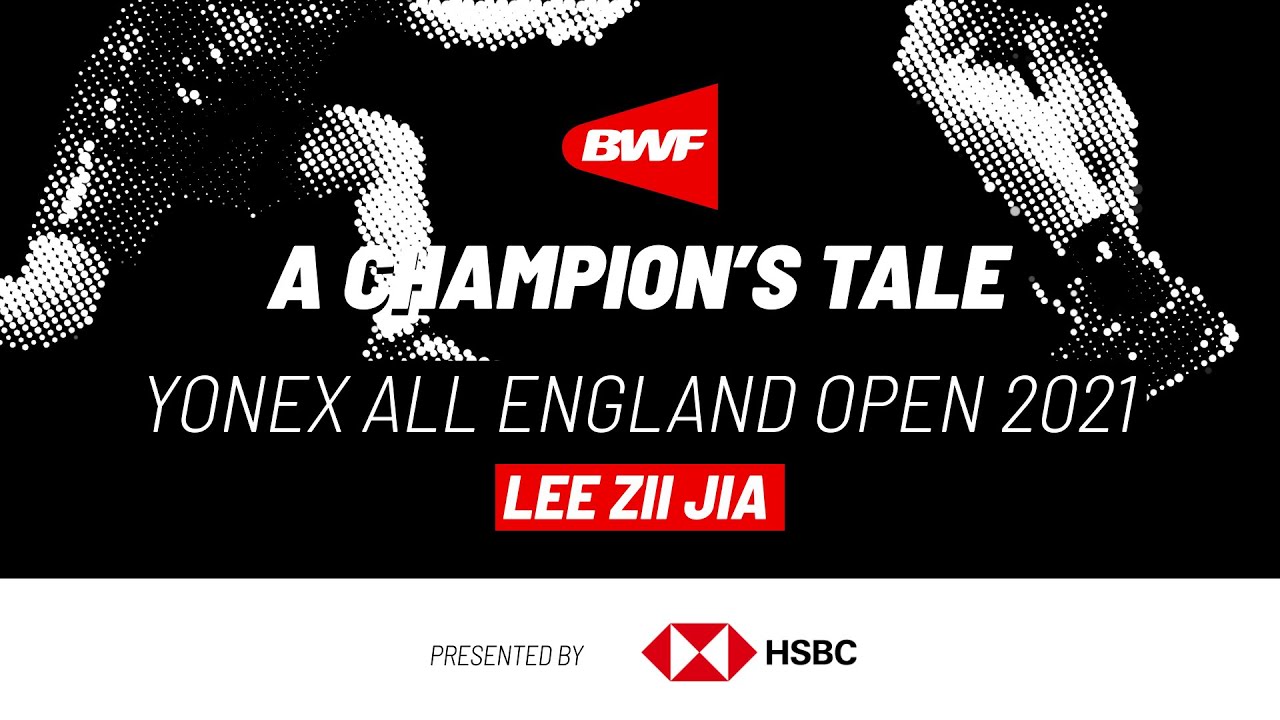 A Champions Tale Lee Zii Jia takes out the YONEX All England Open 2021