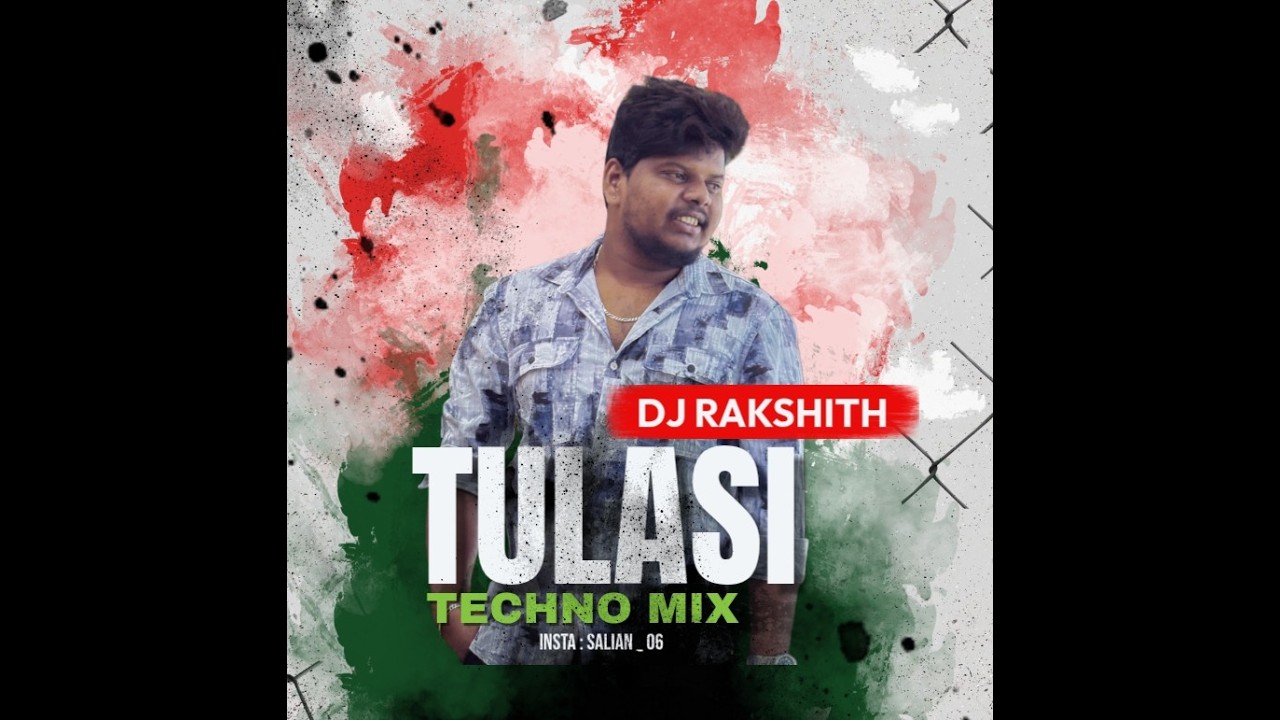 TULASI -TECHNO MIX- DJ RAKSHITH  ( LINK IN DESCRIPTION )