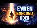 RUHSAL TAKAS YASASI – Evrensel Hizmetin Karşılıksız Kalmadığı İlahi Mekanizma #yaseminuysal