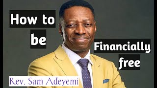 How to manage your money by Pastor Sam Adeyemi