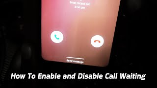 How To Enable and Disable Call Waiting on Samsung Galaxy Phone