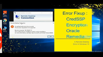 #CredSSP Encryption Oracle Remediation | RDP | An Authentication Error Has occurred - Error Resolved