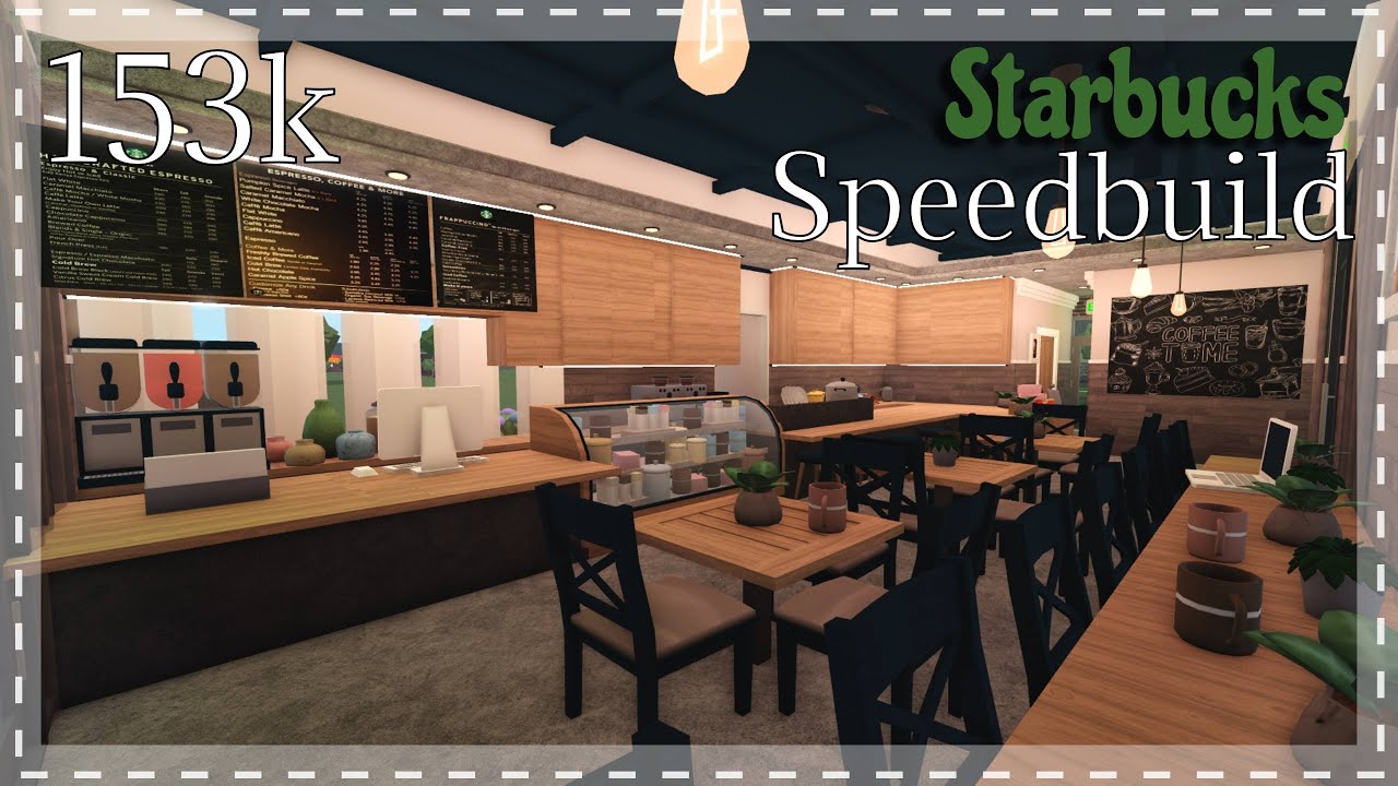 Starbucks Speedbuild Part 2 153k Bloxburg Youtube