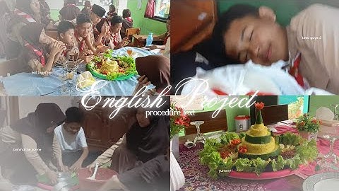 🎬 English Project Vlog : Our Procedure Text | by: fourtion 