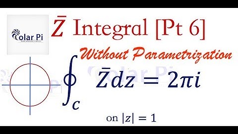 Complex Analysis: Integral of Z-Bar [Complex Conjugate] - (Part 6)