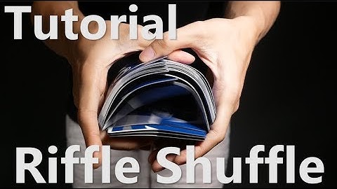 Cardistry Bootcamp - Basics / Riffle Shuffle Tutorial