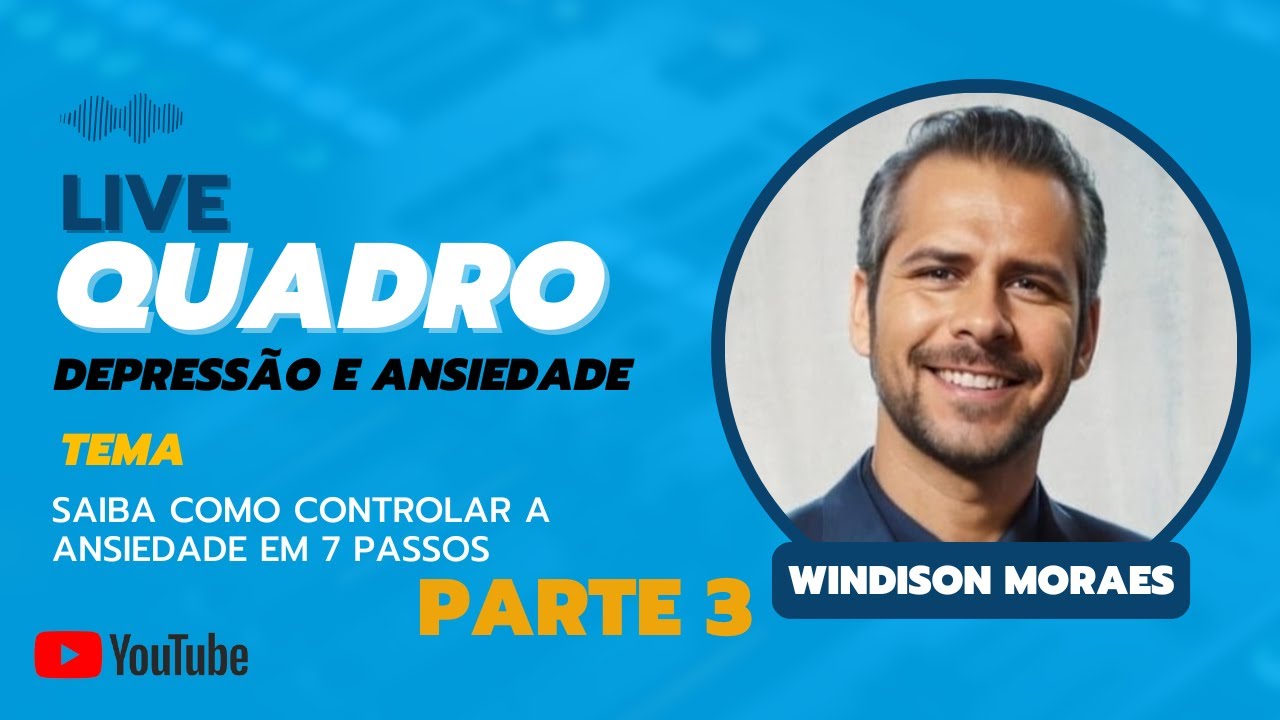 SAIBA COMO CONTROLAR A ANSIEDADE EM 7 PASSOS - PARTE 3 #ansiedade # ...