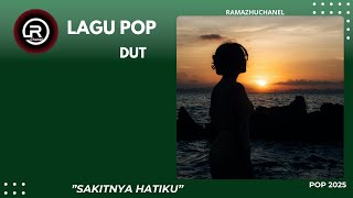 Sakitnya Hatiku  Versi Dut