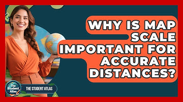 Why Is Map Scale Important For Accurate Distances? - The Student Atlas