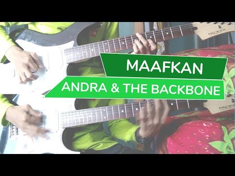 Andra And The Backbone - Maafkan | Gitar Cover